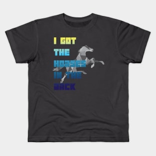 I Got The Horses In The Back Old Town Road Funny Gift - country music tee- Horse lover shirt Kids T-Shirt